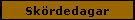 Skrdedagar