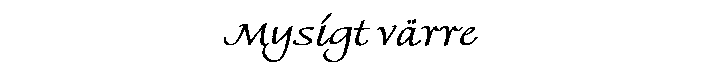 Mysigt vrre